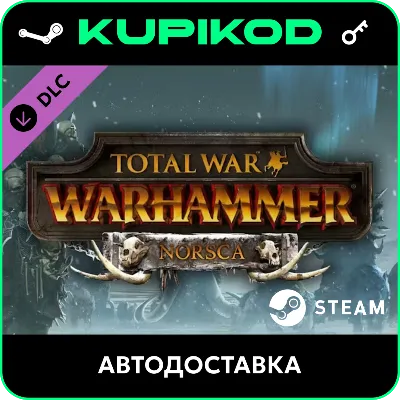 🔑Total War: WARHAMMER - Norsca🔑STEAM ключ