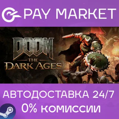 🔑DOOM: The Dark Ages | Steam ключ Россия+СНГ