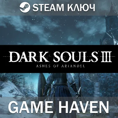 DARK SOULS III: Ashes of Ariandel💳0%🔑Steam Key RU+CIS