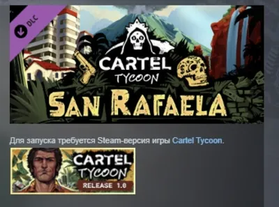 Cartel Tycoon: San Rafaela 💎 DLC STEAM GIFT RUSSIA
