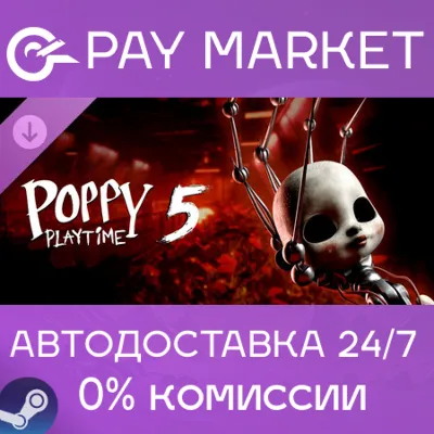 ⚡️Steam gift Russia - Poppy Playtime - Chapter 5 | AUTODELIVERY