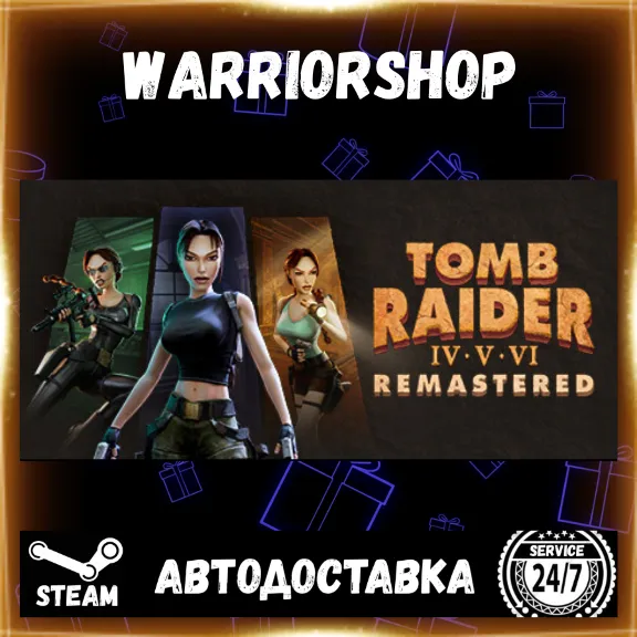 Tomb Raider IV-VI Remastered Select Steam Region GIFT AUTO 24/7 WARRANTY