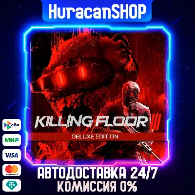 Killing Floor 3 Deluxe Edition Auto Global