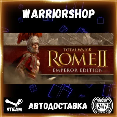 Total War: ROME II - Emperor Edition Выбор Региона Стим STEAM GIFT АВТО 24/7 ГАРАНТИЯ