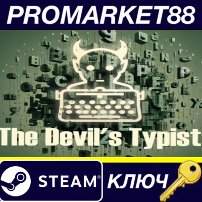 The Devil&acute;s Typist Steam КЛЮЧ GLOBAL