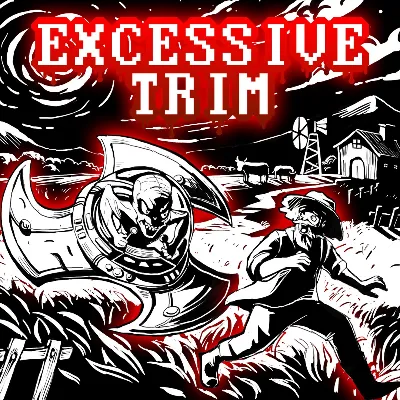 Excessive Trim | XBOX | For any account