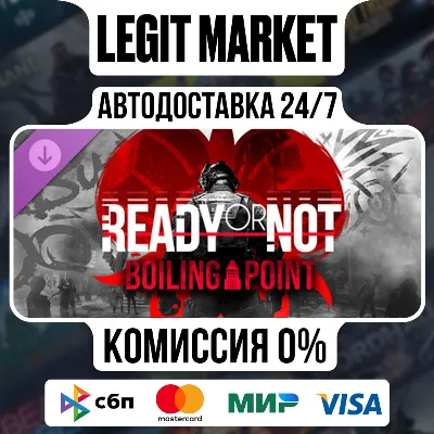 DLC Ready or Not: Boiling Point / STEAM AUTO / RU+WW