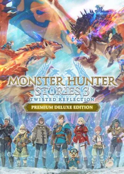 ✅ Monster Hunter Stories 3: Twisted Reflection - Premium Deluxe Edition