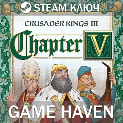 Crusader Kings III: Chapter V🔑 Steam Key RU+CIS+TR