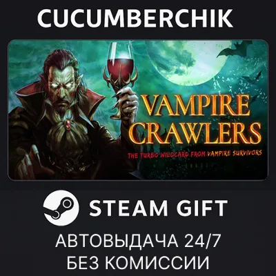 Vampire Crawlers✅STEAM GIFT AUTO✅RU+МИР