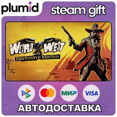 Weird West: Definitive Edition Steam Gift / Россия + МИР / АВТО