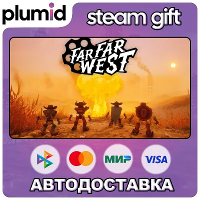 Far Far West Steam Gift / Россия + МИР / АВТО