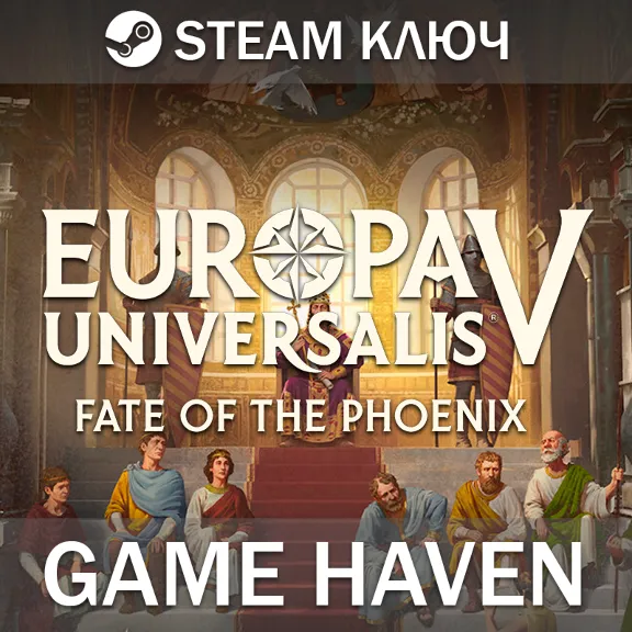 Europa Universalis V: Fate of the Phoenix🔑 Steam Key RU+CIS+TR