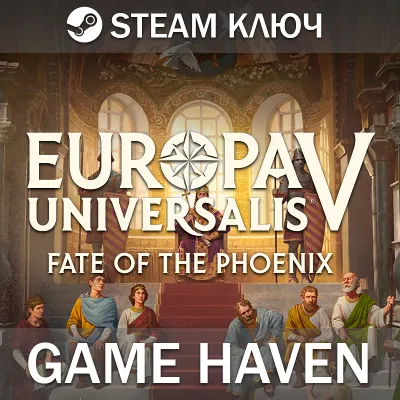 Europa Universalis V: Fate of the Phoenix🔑 Steam Key RU+CIS+TR