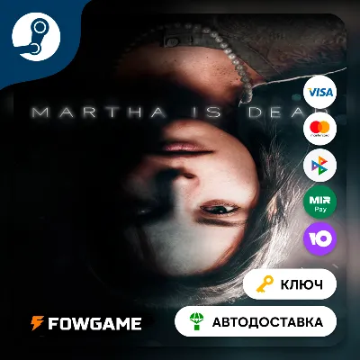 🔵 Martha is Dead (РУ+СНГ) 🔑КЛЮЧ STEAM