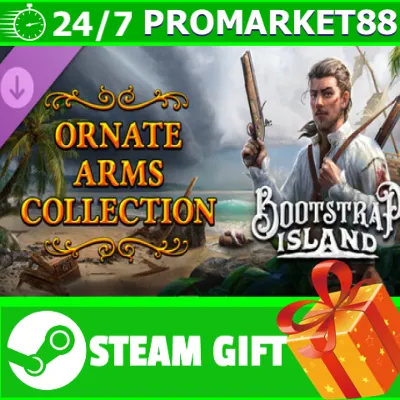 ️Bootstrap Island - Ornate Arms Collections STEAM GIFT