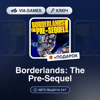 Borderlands: The Pre-Sequel (Steam Ключ) МИР (Не все страны) + ПОДАРОК