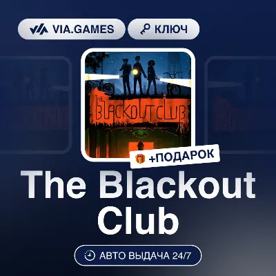 The Blackout Club (Steam Key) RU-CIS-WORLDWIDE + GIFT