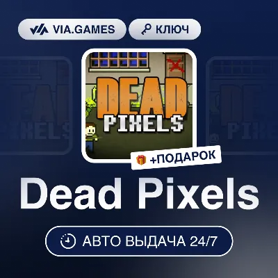 Dead Pixels (Steam Key) RU-CIS-WORLDWIDE + GIFT