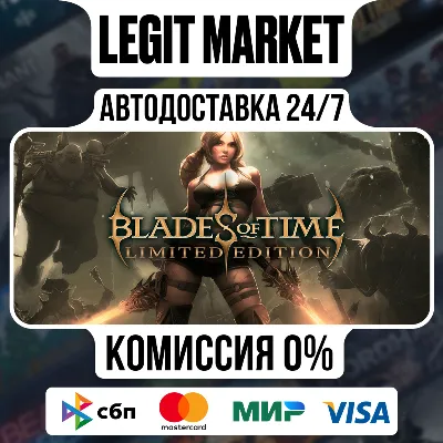 Blades of Time Limited Edition / Steam АВТО / РУ + МИР