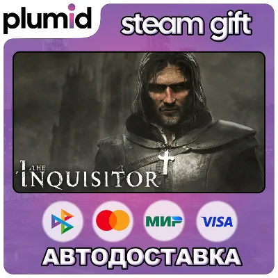 The Inquisitor Steam Gift / Россия + МИР / АВТО