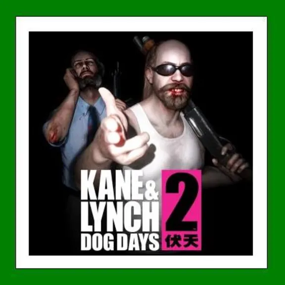 ✅Kane and Lynch 2: Dog Days✔️Steam⭐Region Free🌎