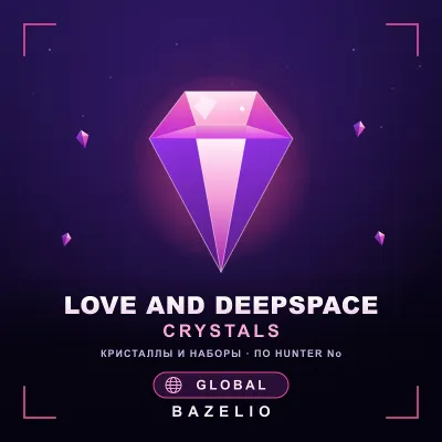 Love and Deepspace 💖 Crystals, Aurum Pass & packs — top-up by Hunter No 🌍 Global
