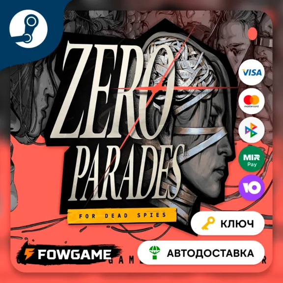 🔵 ZERO PARADES: For Dead Spies (РУ+СНГ) 🔑КЛЮЧ STEAM