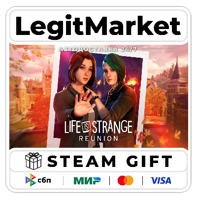 Life is Strange: Reunion / Steam АВТОДОСТАВКА