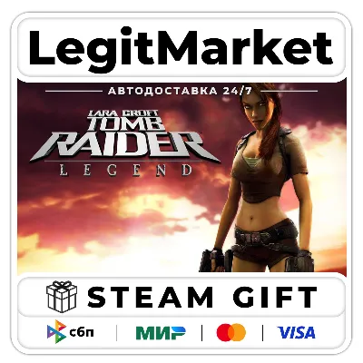 Tomb Raider: Legend / Steam AUTO / RU + WORLD