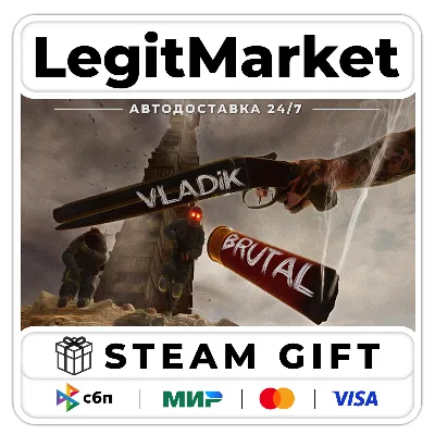 VLADiK BRUTAL / Steam АВТО / РУ + МИР