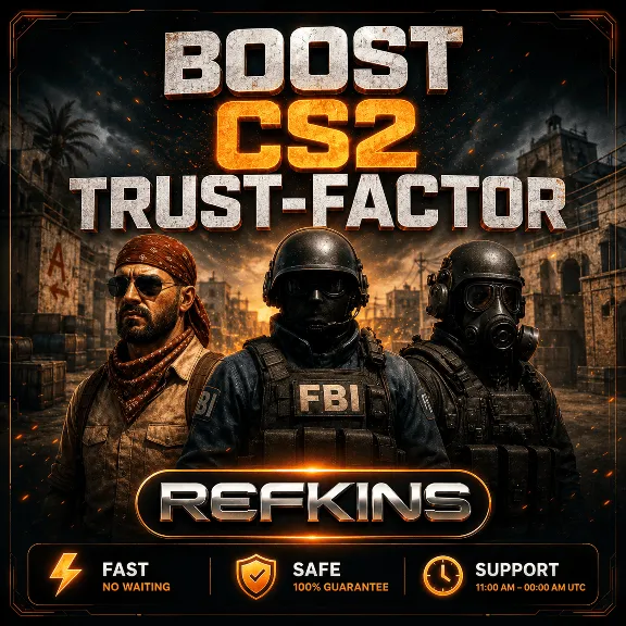 BOOST TRUST FACTOR | LIKES PRAISE COUNTER-STRIKE 0% FEE