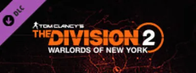 🔥 Tom Clancy&acute;s The Division 2 Warlords Of New York Ste