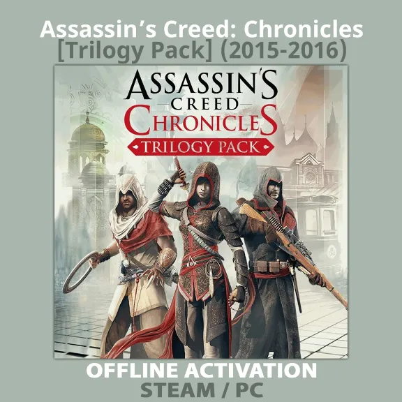 Assassin’s Creed: Chronicles [Trilogy] (2015-2016)