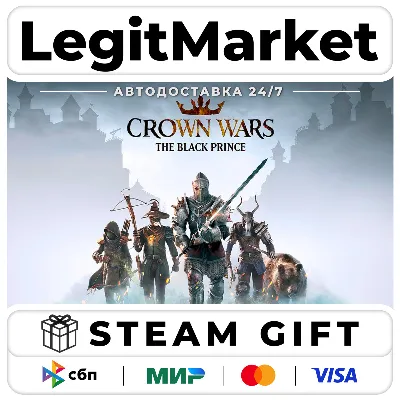 Crown Wars: The Black Prince / Steam AUTO / RU+WORLD