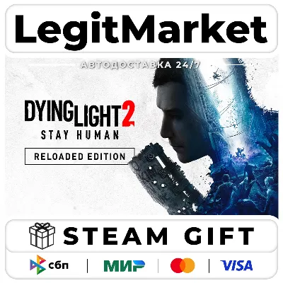 Dying Light 2: Reloaded Edition / Steam AUTO / RU + WW +EDITION CHOICE