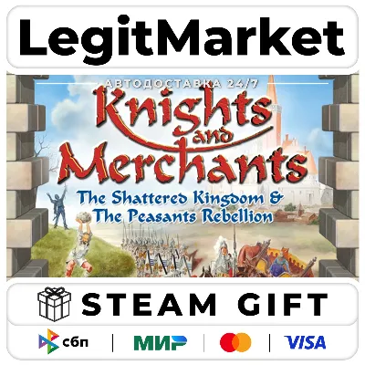 Knights and Merchants / Steam АВТО / РУ + МИР
