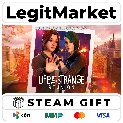 Life is Strange: Reunion / Steam АВТОДОСТАВКА