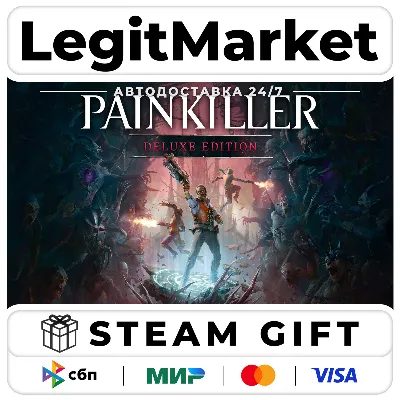 Painkiller DELUXE Steam GIFT РУ+МИР АВТО
