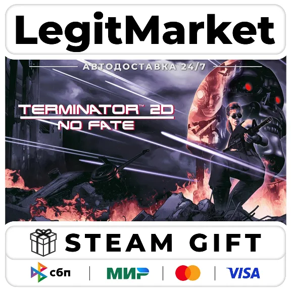 Terminator 2D: NO FATE / Steam АВТО / РУ + МИР