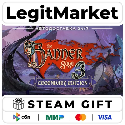 The Banner Saga 3 : Legendary Edition / Steam АВТО / РУ + МИР