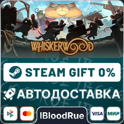 Whiskerwood⚡️•RU +WORLD / STEAM AUTO, 0%