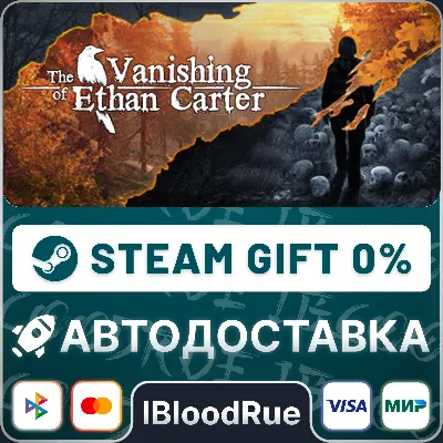 The Vanishing of Ethan Carter⚡️•РУ +МИР / STEAM АВТО, 0
