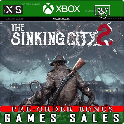 ✅❤️THE SINKING CITY 2 – PRE-ORDER❤️XBOX SERIES X|S❤️ПРЕДЗАКАЗ С БОНУСАМИ✅