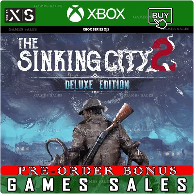✅❤️THE SINKING CITY 2 – DELUXE EDITION PRE-ORDER❤️XBOX SERIES X|S❤️ПРЕДЗАКАЗ✅