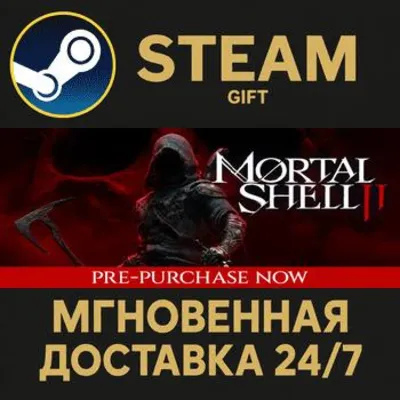 Mortal Shell II RU Steam PC Gift AUTO DELIVERY