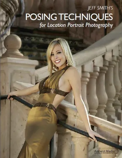POSING TECHNIQUES for Location Portrait Photography