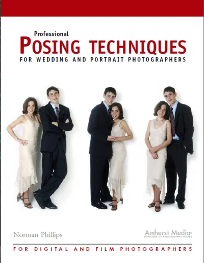 Professional Posing Techniques for Wedding and Portrait Photographers