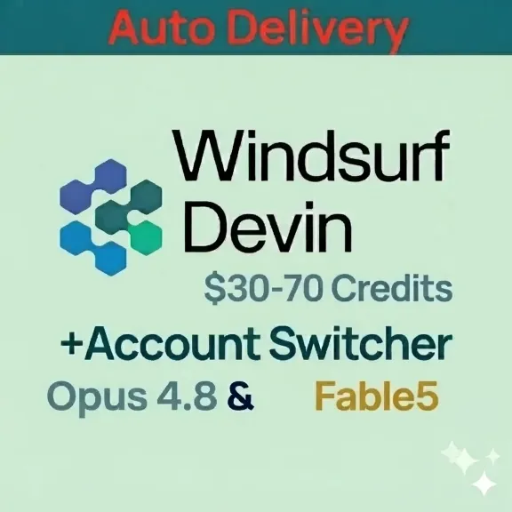 Devin Windsurf Account | 30-70 Кредитов | Fable5 & Opus4.8 (Автовыдача)