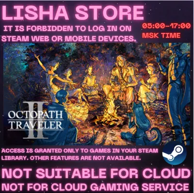 OCTOPATH TRAVELER II Стим Оффлайн на 90 дней